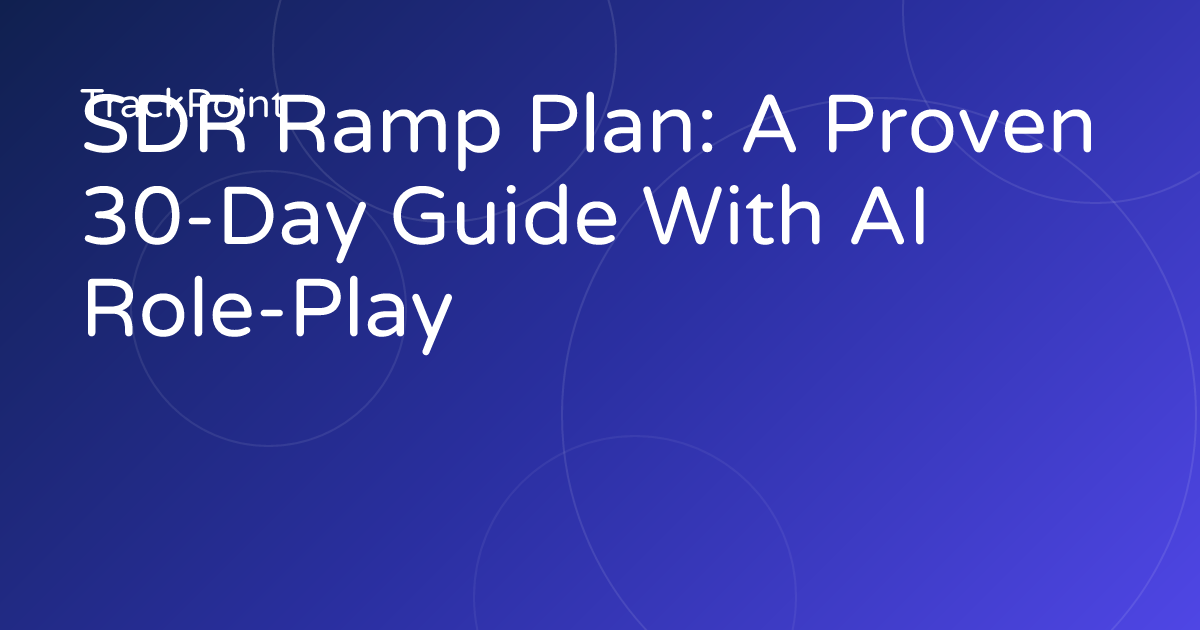 SDR Ramp Plan | TrackPoint